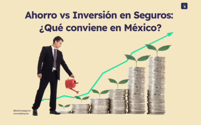 Ahorro vs Inversión en Seguros: ¿Qué conviene en México?
