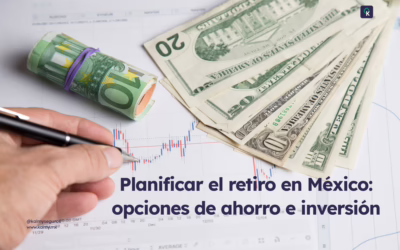 Planificar el retiro en México: opciones de ahorro e inversión