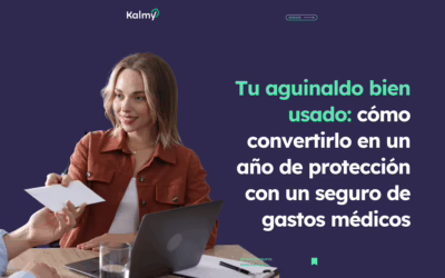 Tu aguinaldo bien usado: cómo convertirlo en un año de protección con un seguro de gastos médicos