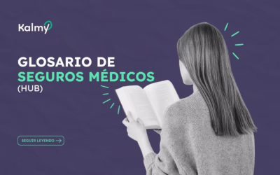 Glosario de seguros médicos: términos clave | Kalmy